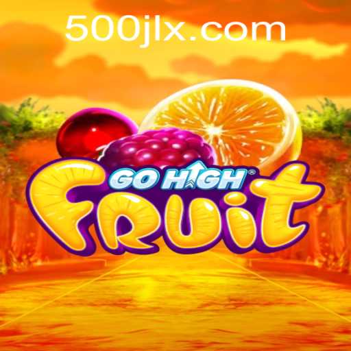 Discover the Thrilling Adventure of GoHighFruit: A Modern Gaming Phenomenon